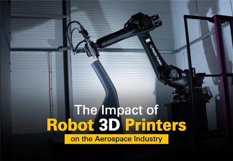 The Impact of Robot 3D Printers on the Aerospace Industry – Evo3D